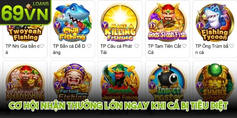 Cơ hội nhận thưởng lớn ngay khi cá bị tiêu diệt siêu cuốn hút