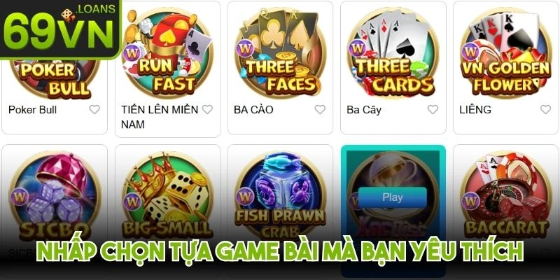 Nhấp chọn tựa game bài mà bạn yêu thích rồi vào bàn chiến online